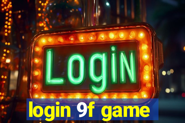 login 9f game